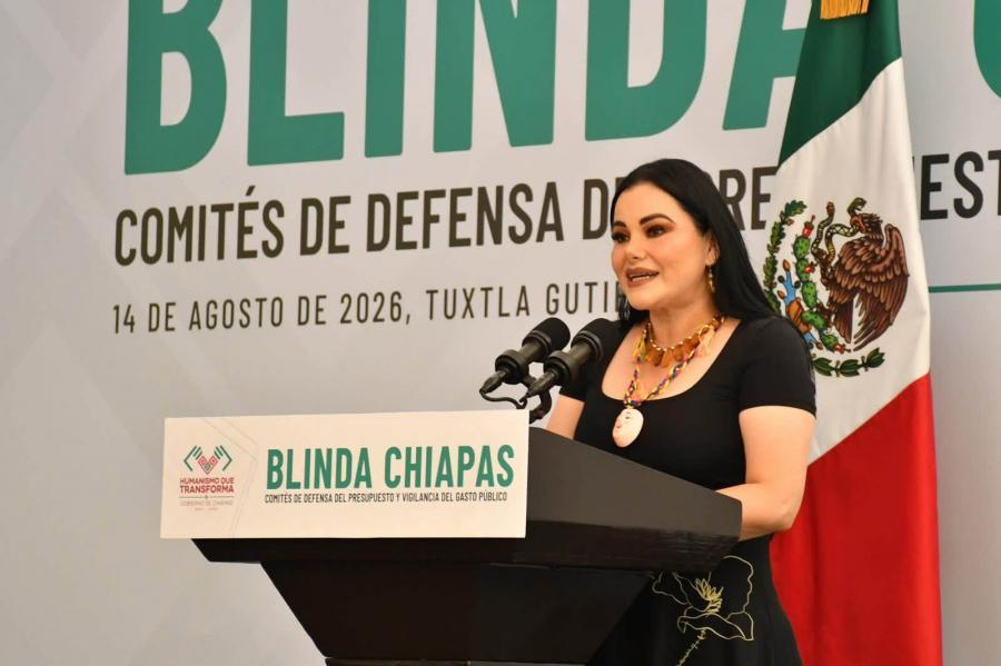 BLINDA CHIAPAS: Prevenir para proteger cada peso del pueblo
